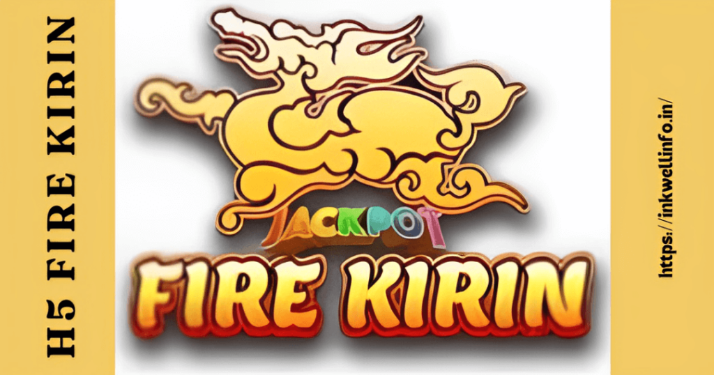 H5 FIRE KIRIN